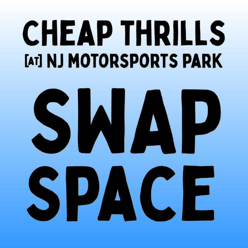 Swap Space Cheap Thrills Show
